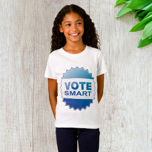 Wählen Sie Smart Voice Election Girls T - Shirt