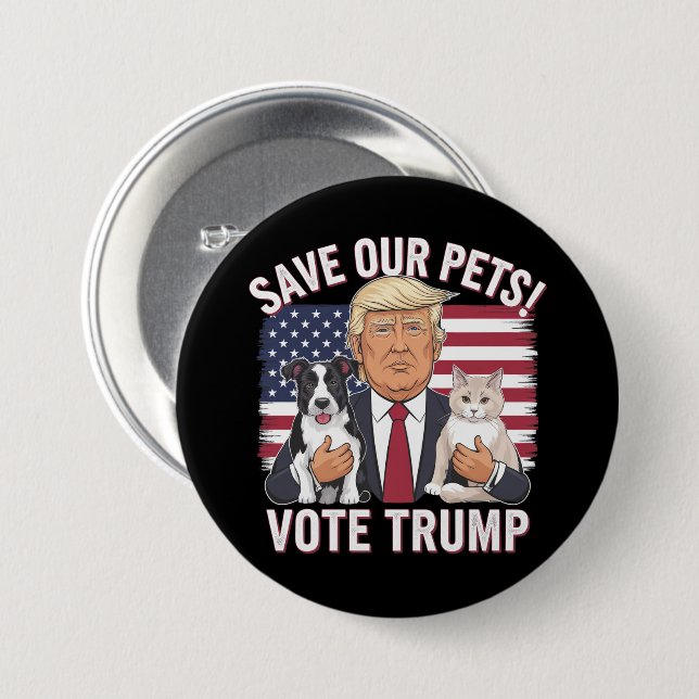 Wählen Sie Trump Rettete unsere Haustiere Katzen H Button (Vorne & Hinten)