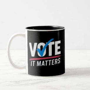 Wählen Sie Wahl 2024 Wähler Demokrat Politik  Zweifarbige Tasse