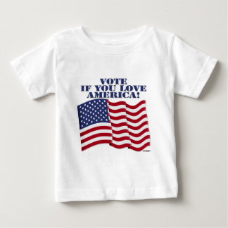 WÄHLEN SIE, WENN SIE AMERIKA LIEBE! BABY T-SHIRT