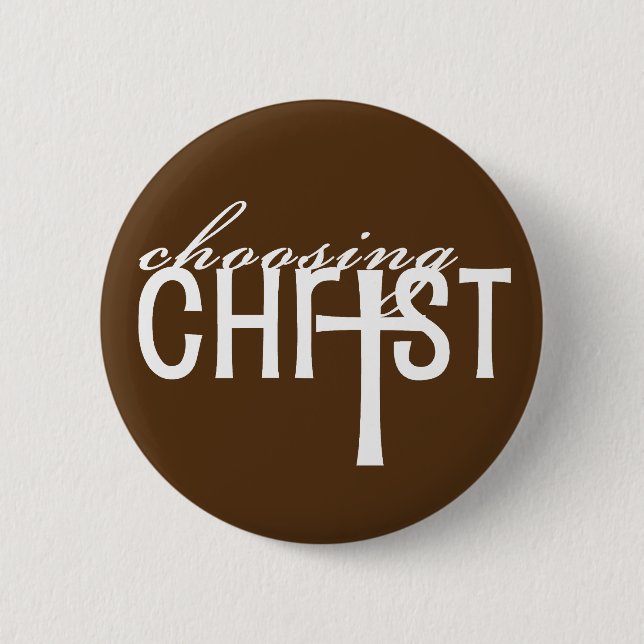 Wählen von Christus-Knopf Button (Vorderseite)