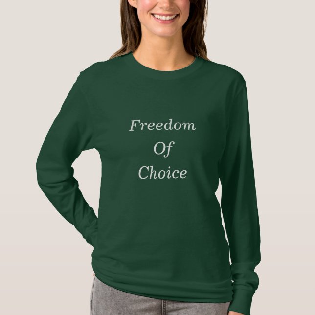 Wahlfreiheit T-Shirt (Vorderseite)