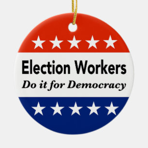 Wahlhelfer tun es für die Demokratie Keramik Ornament