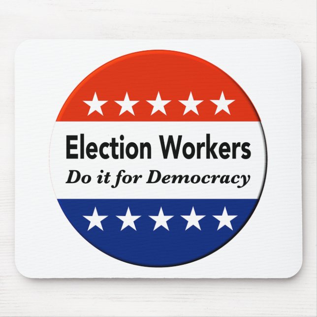 Wahlhelfer tun es für die Demokratie Mousepad (Vorne)