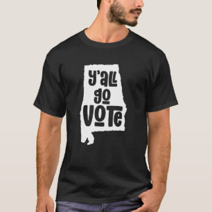Wahlrecht Gleichstellung der Stimmen Alabama Y T-Shirt