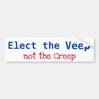 Wählt das Veep - Kamala - nicht das Creep, Trump Autoaufkleber