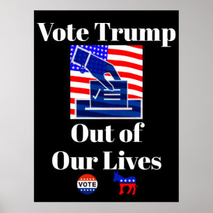 Wählt Trump aus unserem Lives Poster