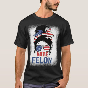 Wahltag Felon Präsident Trump 2024 Frauenwahlfelon T-Shirt