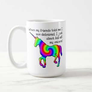 Wahnhafter Unicorn-lustige Tasse