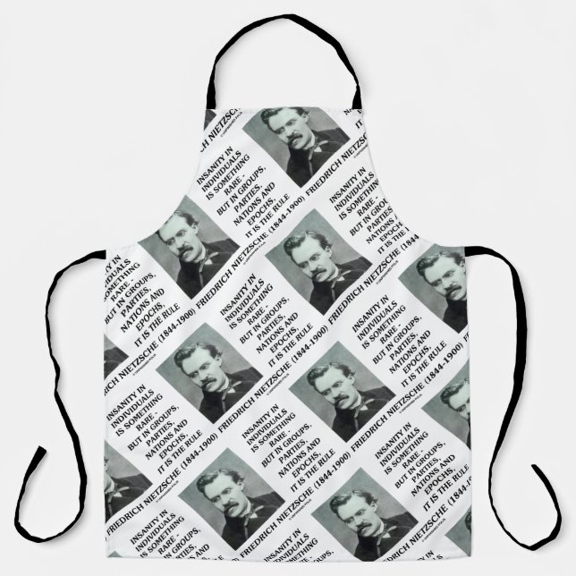Wahnsinn im Individuum Etwas Seltenes Nietzsche Schürze (Vorderseite)