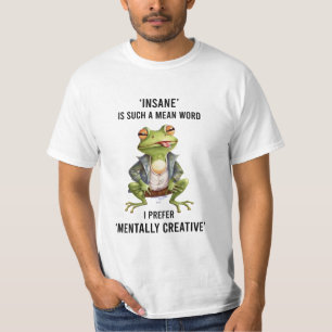 "Wahnsinn" ist so ein Gemeiner Wortfrosch-Liebhabe T-Shirt