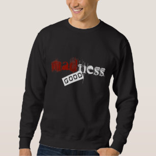 Wahnsinn Sweatshirt