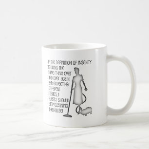 Wahnsinns-Reinigung Lustiger Becher Tasse