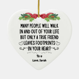 wahre Freundin verlasse Fußspuren in deinem Herzen Keramik Ornament