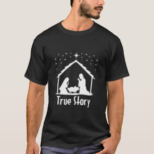 Wahre Geschichte Jesu Geburt Weihnachtsgeburt T-Shirt