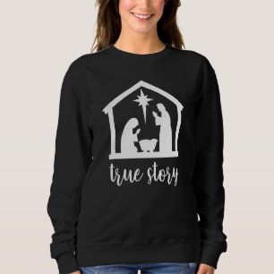 Wahre Geschichte Weihnachten Krippe Christlich Jes Sweatshirt