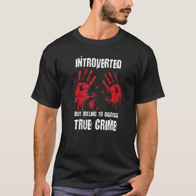 Wahre Kriminalität T-Shirt (Vorderseite)