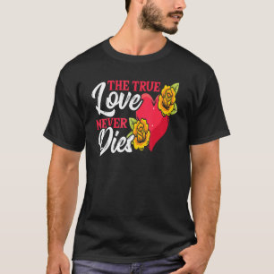 WAHRE LIEBE NIEMALS TÄTOGEHALTEN T-Shirt