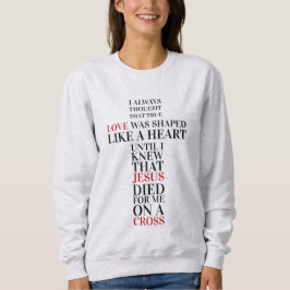 Wahre Liebe Sweatshirt