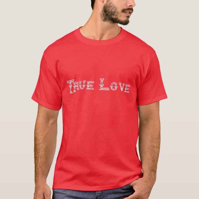 Wahre Liebe T-Shirt (Vorderseite)