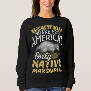 Wahre Patrioten bremsen Straßenkatzenmülltier Opos Sweatshirt