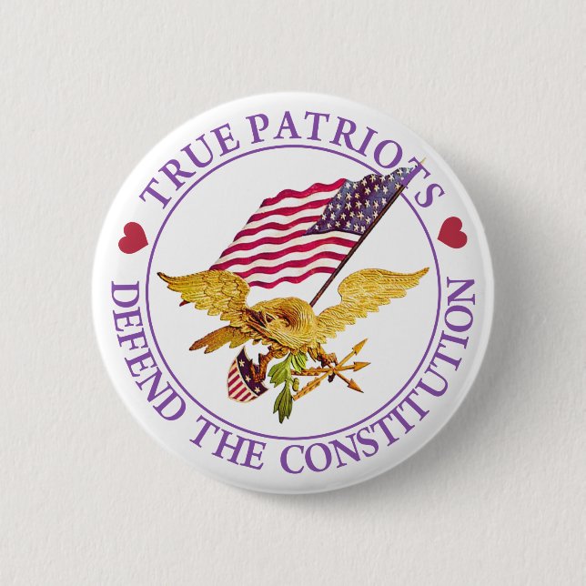 WAHRE PATRIOTEN VERTEIDIGEN DIE VERFASSUNG BUTTON (Vorderseite)