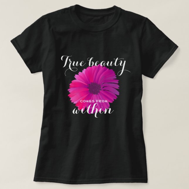 Wahre Schönheit T-Shirt (Design vorne)