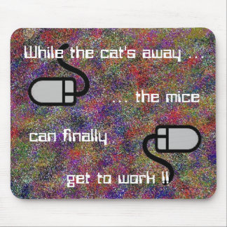 Während das weg… Mousepad der Katze