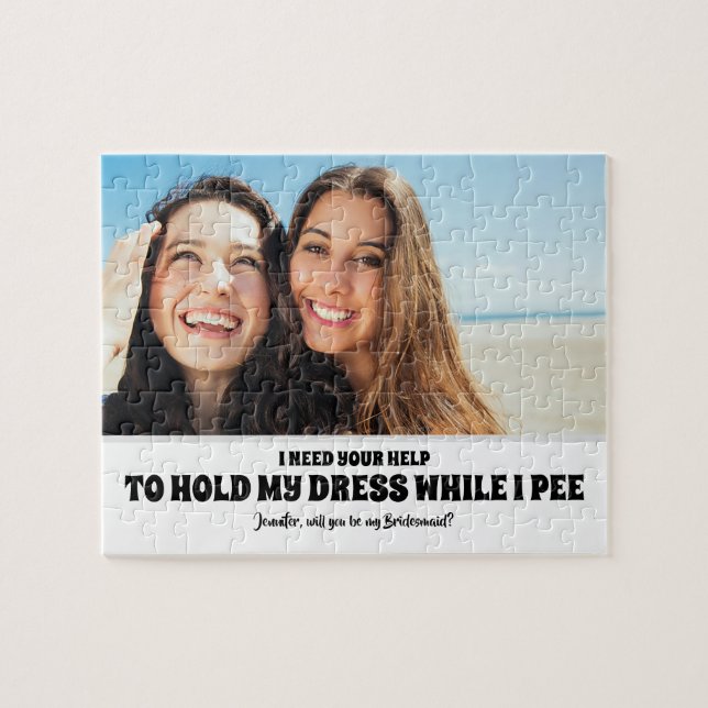 Während ich pisse - Funny Bridesmaid Vorschlag Fot Puzzle (Horizontal)