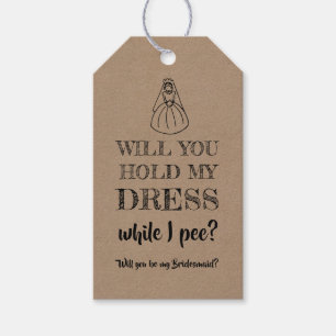 Während ich pisse - Funny Bridesmaid Vorschlag Geschenkanhänger
