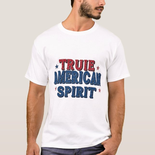 Wahrer amerikanischer Geist T-Shirt (Vorderseite)