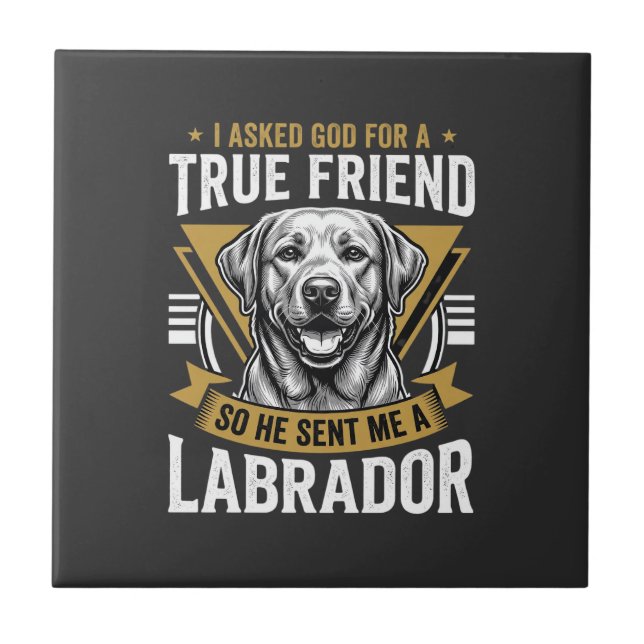 Wahrer Freund Labrador Hund Fliese (Vorderseite)