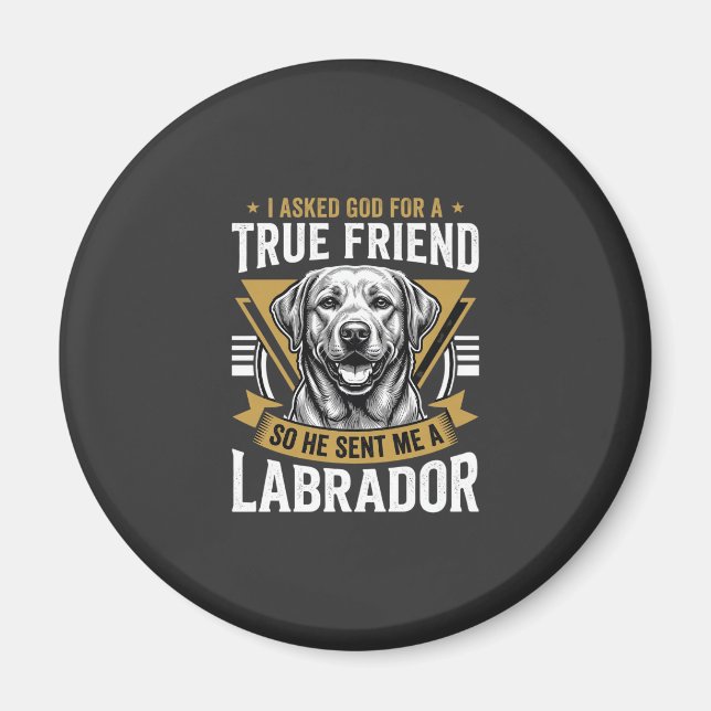 Wahrer Freund Labrador Hund Magnet (Vorne)