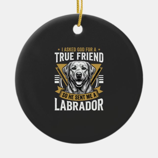 Wahrer Freund Labradorhund Keramik Ornament (Vorne)