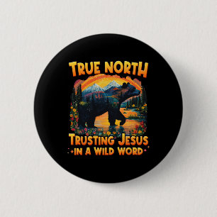 Wahrer Norden - Jesus vertrauen in einer wilden We Button