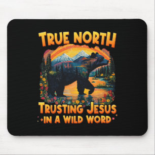 Wahrer Norden - Jesus vertrauen in einer wilden We Mousepad