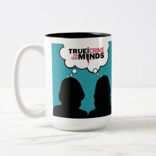 Wahres Verbrechen an unserer Minds-Podcast-Tasse Zweifarbige Tasse