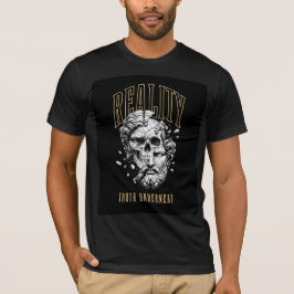 Wahrheit der Realität darunter - Griechische Statu T-Shirt