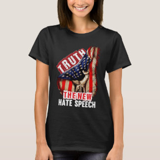 Wahrheit Die neue Hassrede Politische Korrektheit T-Shirt