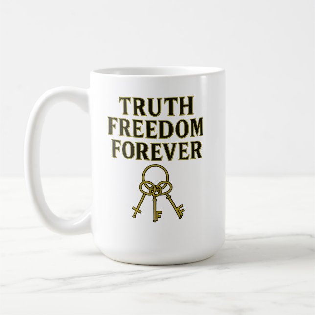Wahrheit, Freiheit, für immer Kaffeetasse (Links)