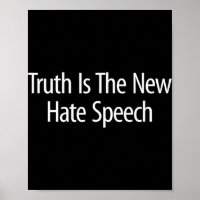 Wahrheit ist die neue Hassrede -