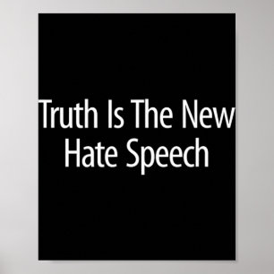 Wahrheit ist die neue Hassrede - Poster