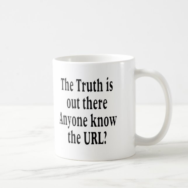 Wahrheit ist dort draussen tasse (Rechts)
