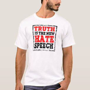 WAHRHEIT IST HASS-REDE T-Shirt