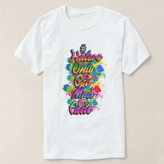 Wahrheit über Hasser. T-Shirt (Design vorne)