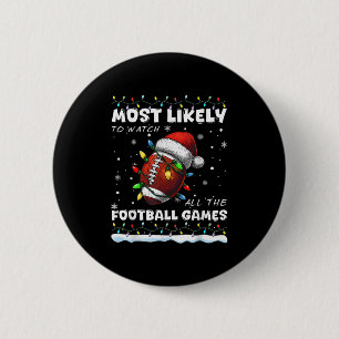 Wahrscheinlich alle Fußballspiele Familie Weihnach Button