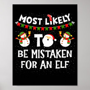 Wahrscheinlich am ehesten für einen Elf gehalten L Poster