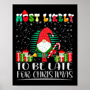 Wahrscheinlich am meisten zu spät zu Weihnachten p Poster
