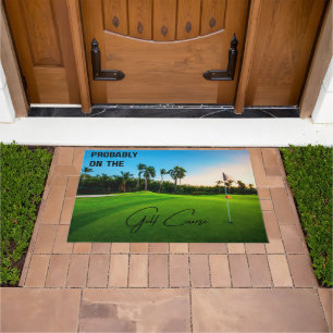 Wahrscheinlich auf dem Golfplatz Golf Liebhaber Fußmatte