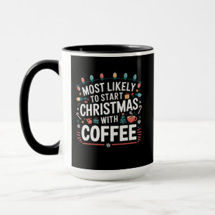 Wahrscheinlich beginnt Weihnachten mit Kaffee Fami Tasse
